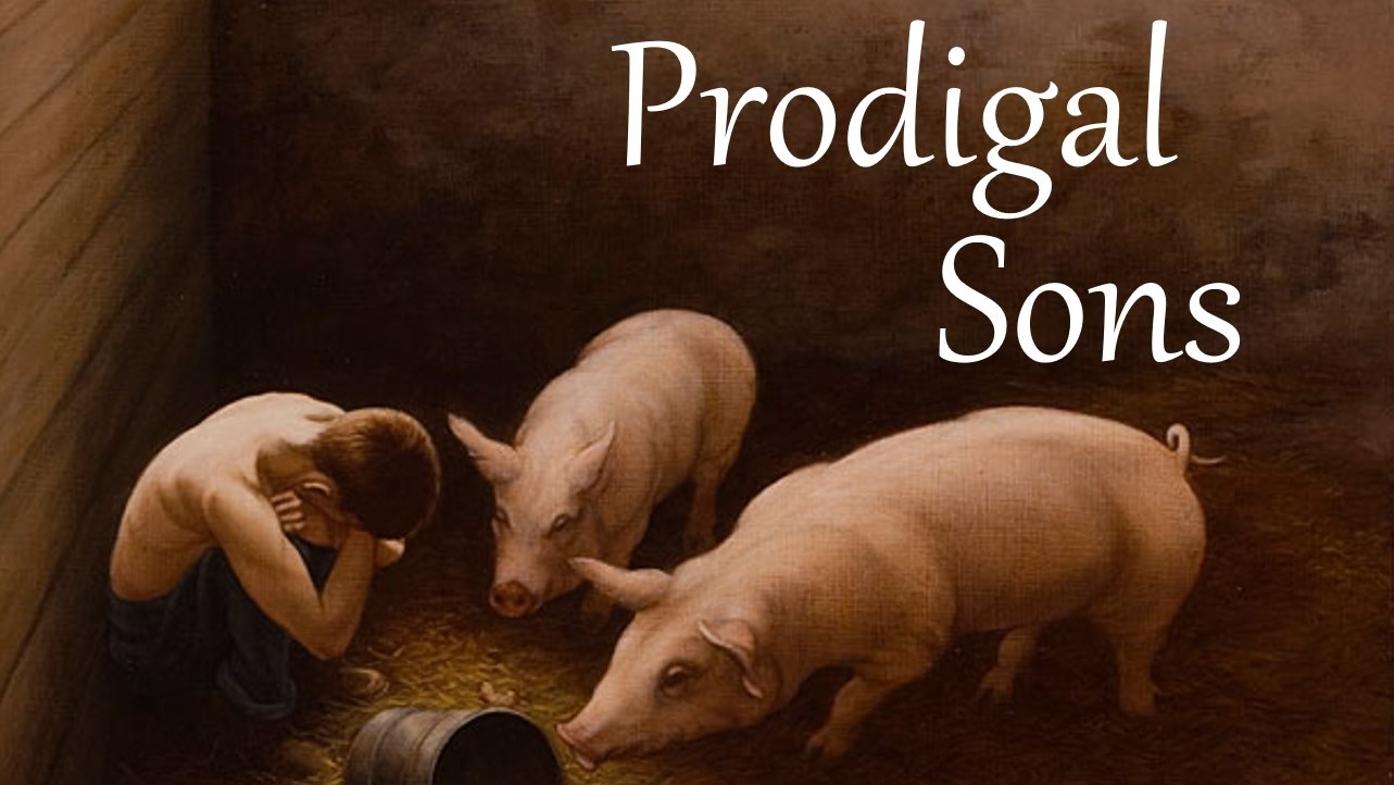 PRODIGAL SONS